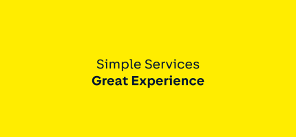 Simple Services – Great Experience