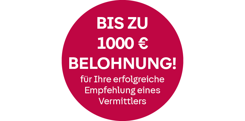 Roter Störer: Bis zu 1000€ Belohnung! für Ihre erfolgreiche Empfehlung eines Vermittlers