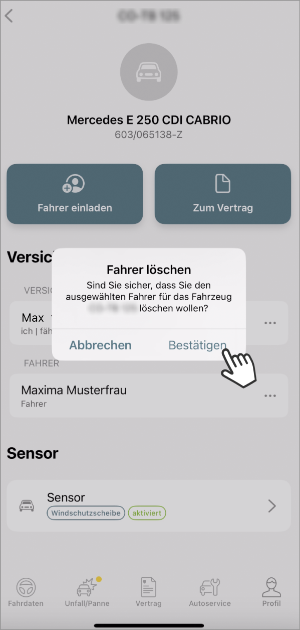Ein Dialogfeld in der Mitte des Bildschirms zeigt die Meldung Fahrer löschen mit der Frage, ob der ausgewählte Fahrer für das Fahrzeug gelöscht werden soll. Zwei Optionen sind verfügbar: Abbrechen und Bestätigen. Eine Handikone zeigt auf die Option Bestätigen. Im Hintergrund ist die App Mein Auto zu sehen.