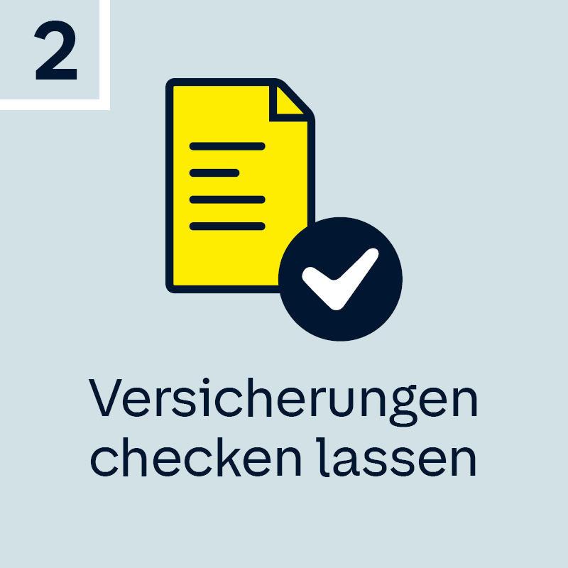 Schritt 2: Versicherungen prüfen lassen