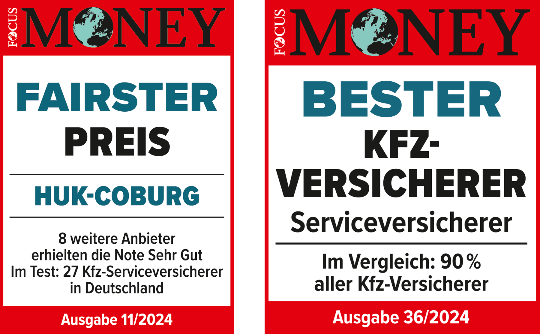 Focus Money Siegel: Fairster Preis (Ausgabe 11/2024), Bester Kfz-Versicherer (Ausgabe 36/2024)