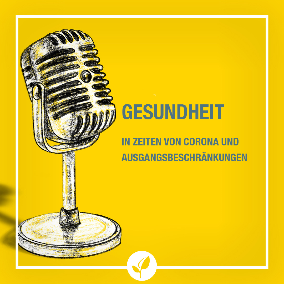 Microphon mit Text: Gesundheit - in Zeiten von Corona und Ausgangsbeschränkungen