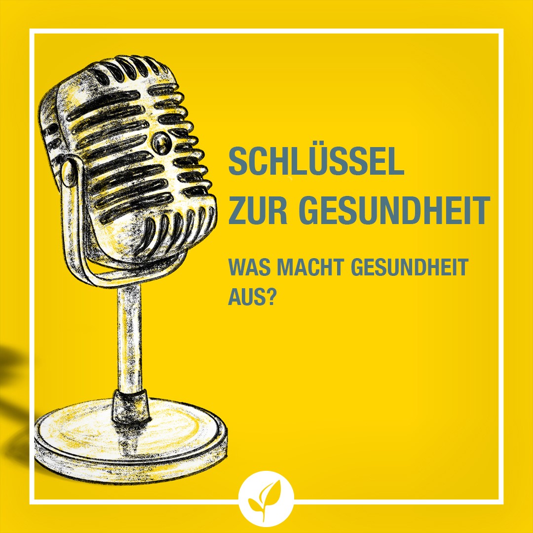 Microphon mit Text: Schlüssel zur Gesundheit - was macht Gesundheit aus?