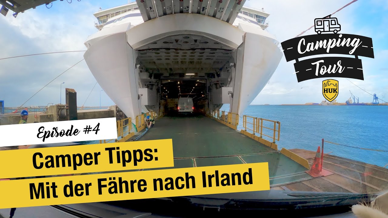 Camper Special: Mit der Fähre nach Irland