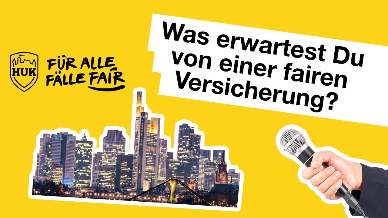 Video: Was erwartest du von einer fairen Versicherung? HUK-COBURG für alle Fälle fair