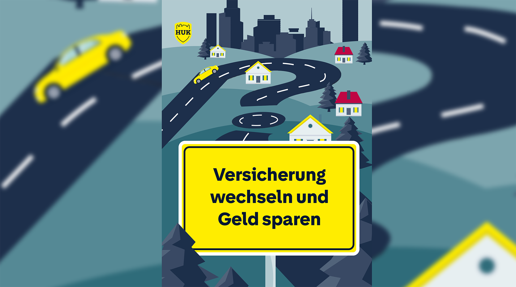 Das Bild zeigt ein gelbes Schild mit der Aufschrift &quot;Versicherung wechseln und Geld sparen&quot; vor einer stilisierten Stadtlandschaft.